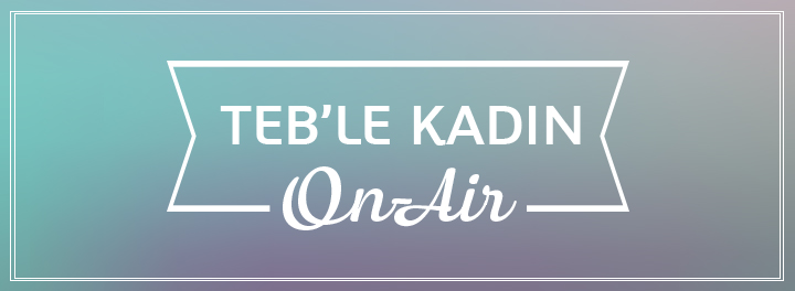 TEB'le Kadın On Air